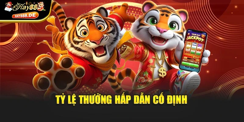 Tỷ lệ thưởng hấp dẫn cố định